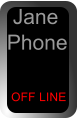 Jane Phone OFF LINE